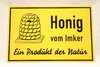 "Honig vom Imker ein Produkt der Natur"  21x15cm